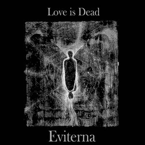Love Is Dead