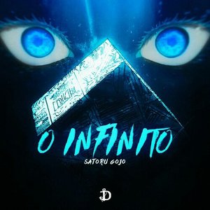 O Infinito (Satoru Gojo) - Single