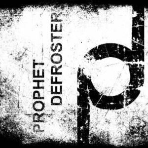 PROPHET DEFROSTER 的头像