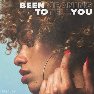 Been Meaning to Tell You - Single