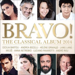 BRAVO! - The Classical Album 2014