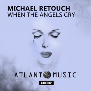 When The Angels Cry