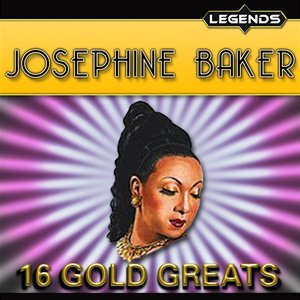 Josephine Baker - 16 Golden Greats