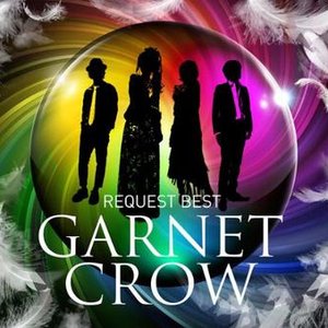 GARNET CROW REQUEST BEST