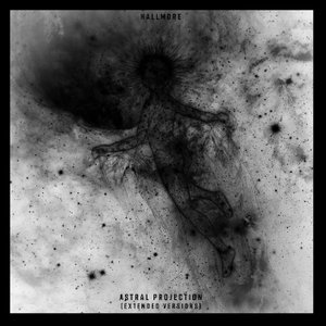 Astral Projection (Extended Versions)