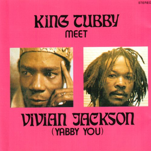 Yabby U - King Tubby Meet Vivian Jackson - Zortam Music