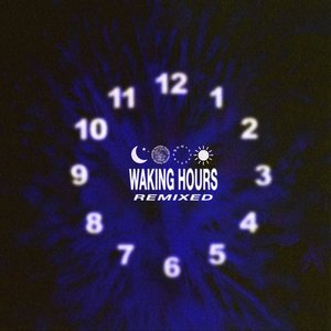 Waking Hours: Remixed