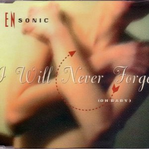 I Will Never Forget (Oh Baby)