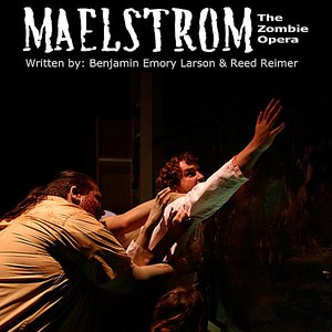 Maelstrom - The Zombie Opera