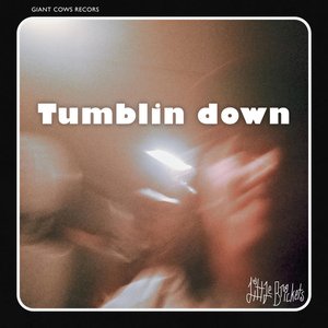 Tumblin down
