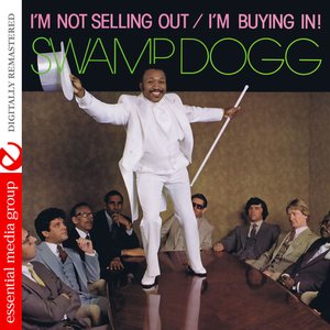 I'm Not Selling Out / I'm Buying In! (Digitally Remastered)