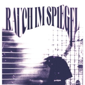 rauch im spiegel - Single