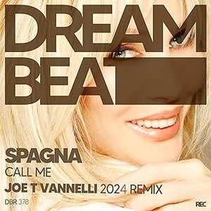 Call Me (Joe T Vannelli 2024 Remix) - Single