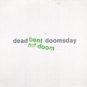 Dead Bent / Doomsday