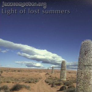 Light Of Lost Summers