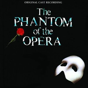 The Phantom of the Opera (Original Cast Recording)