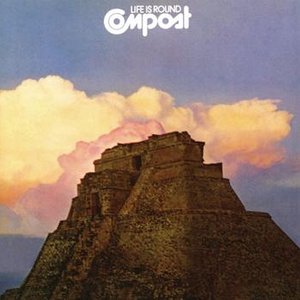 Album artwork for Life Is Round by Compost