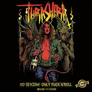 No Sexism! Only Fuck’n’Roll! – Decade of Excess