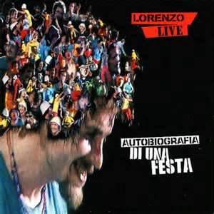 Lorenzo Live - Autobiografia Di Una Festa