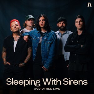 Sleeping with Sirens (Audiotree Live) - EP