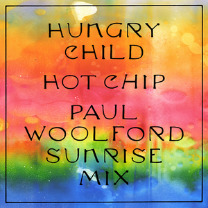 Hot Chip - Hungry Child - Zortam Music