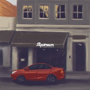 Slipstream (Original Game Soundtrack)