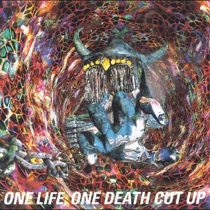 One Life, One Death Cut Up (Live)