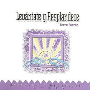 Levántate y Resplandece