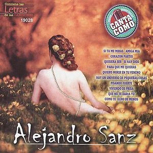 Canta Como: Alejandro Sanz