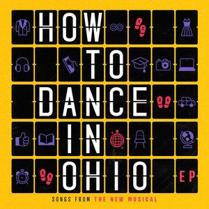 How to Dance in Ohio (Songs from the New Musical) - EP