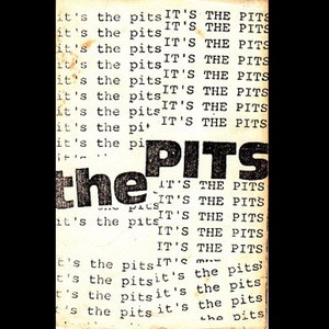 It's The Pits