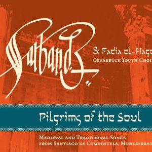 Pilgrims of the Soul. Music from Voyages of the Body and the Spirit