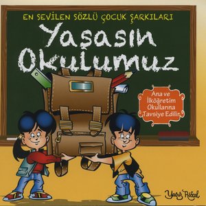 Yaşasın Okulumuz