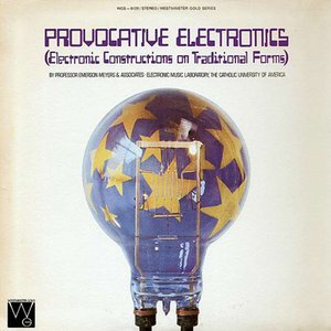 Provocative Electronics (Electronic Constructions on Traditional Forms)