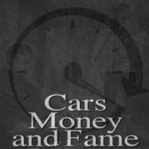 Cars, Money and Fame - Single