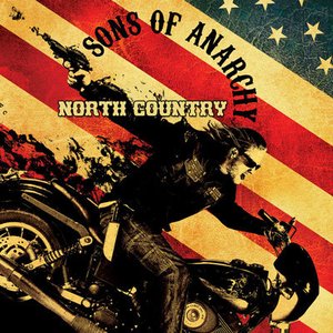 Immagine per 'Sons of Anarchy: North Country - EP'