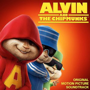 Alvin And The Chipmunks - Original Motion Picture Soundtrack