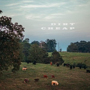 Dirt Cheap - Single