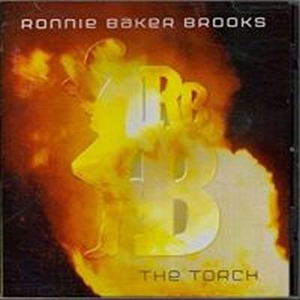 Ronnie Baker Brooks - The Torch - Zortam Music