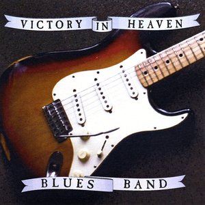 Image for 'Victory In Heaven Blues Band'