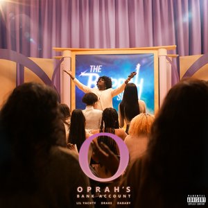 Oprah's Bank Account (Lil Yachty & DaBaby feat. Drake)