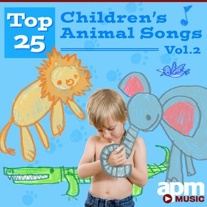 Top 25 Children's Animal Songs Volume 2