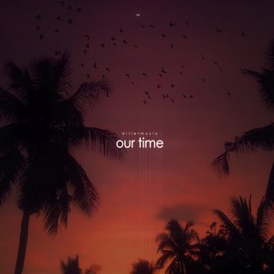 Our time - Single