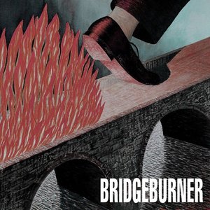 Bridgeburner