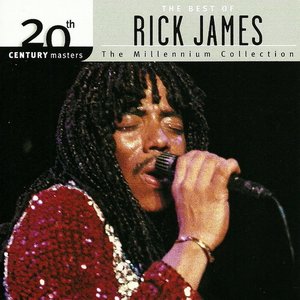 20th Century Masters: The Millennium Collection: Best Of Rick James