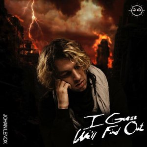 I Guess We'll Find Out [Reworked]