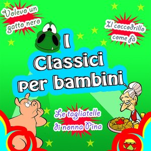 I classici per bambini (50 canzoni)