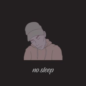 No Sleep