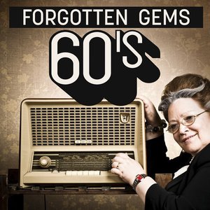 Forgotten Gems: 60's