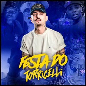 Festa do Torricelli (feat. Mc Zaac, Mc 2K, MC Menininho, MC WM & DJ DL3) - Single